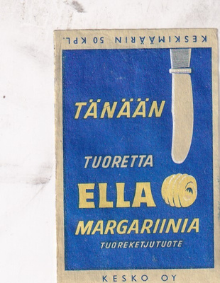 Tänään ELLA margariinia, tuoreketjutuote, Kesko , s75