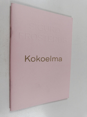 Sigurd Frosterus : Kokoelma