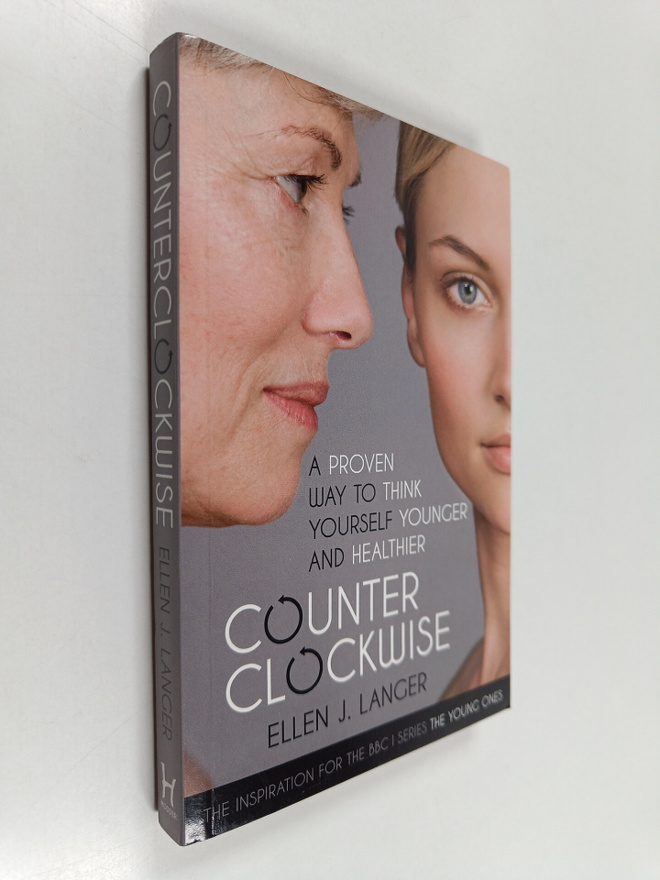 Ellen J. Langer : Counterclockwise - A Proven Way to Thin...
