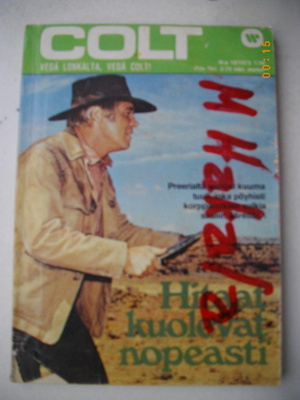 Colt 10/1973: Hitaat kuolevat nopeasti (9.11)