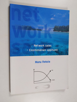 Manu Rekola : Network sales : ensimmäinen oppitunti