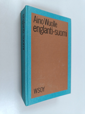 Aino Wuolle : Englantilais-suomalainen koulusanakirja