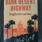 Mick Wall: Dark Desert Highway - Eaglesin tarina - pikkukuva 1