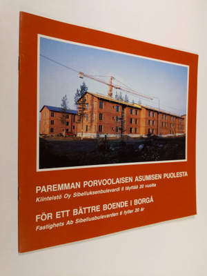 Paremman porvoolaisen asumisen puolesta : Kiinteistö oy S...