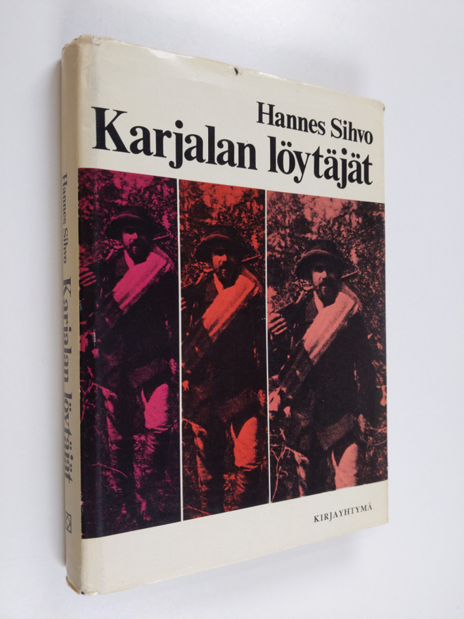 Hannes Sihvo : Karjalan löytäjät