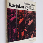 Hannes Sihvo : Karjalan löytäjät - pikkukuva 1