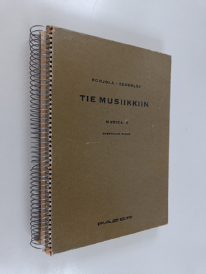 Erkki Pohjola : Tie musiikkiin : Musica 2 : Opettajan kirja