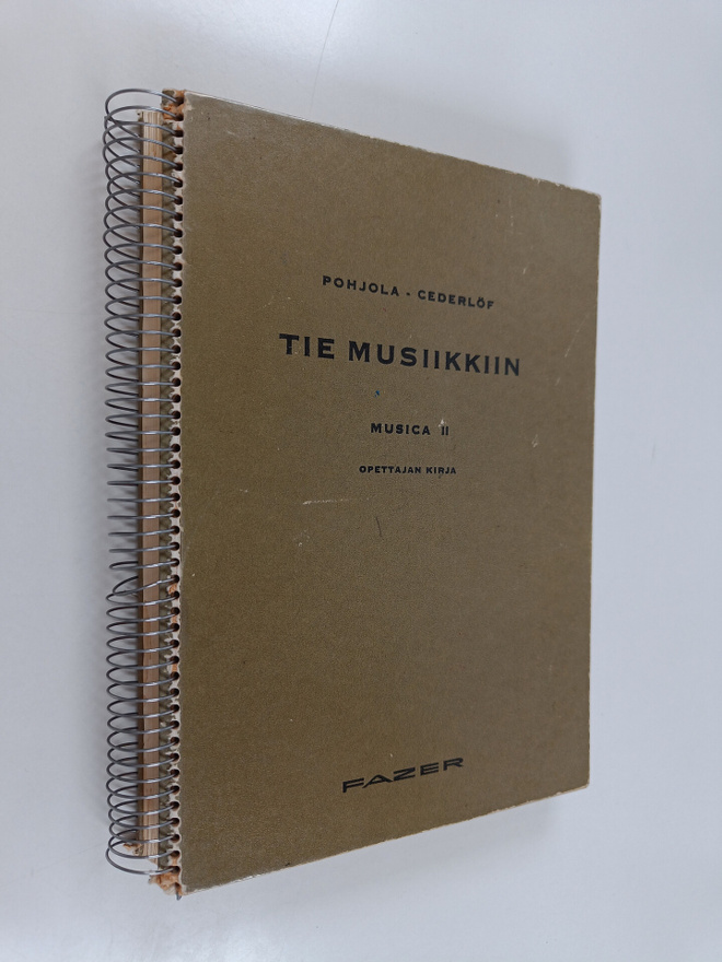 Erkki Pohjola : Tie musiikkiin : Musica 2 : Opettajan kirja