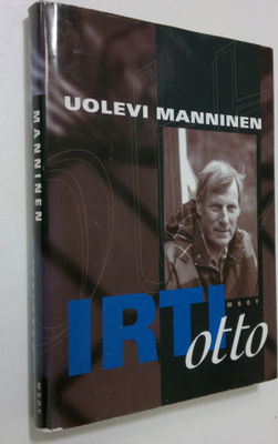 Uolevi Manninen : Irtiotto