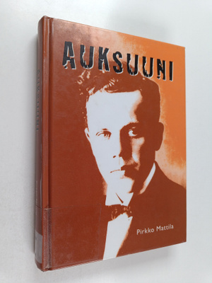 Pirkko Mattila : Auksuuni : romaani