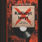 Nyman, Jake: Kielletyt levyt, Gummerus 2017, skp., 1.p., K4 - pikkukuva 1