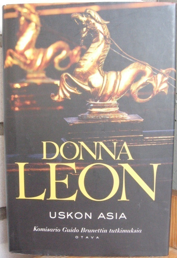 Donna Leon: Uskon asia, Otava 2012. 1p. 283 s.