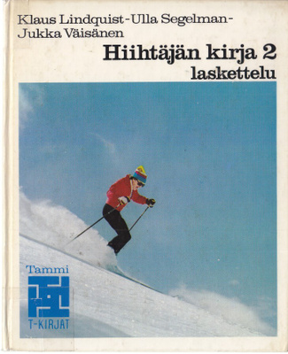 T-kirjat - Hiihtäjän kirja 2 Laskettelu (sid. poistokirja)
