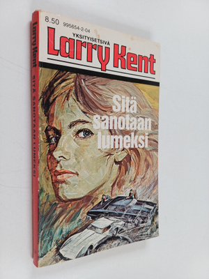 Larry Kent : Yksityisetsivä Larry Kent : Sitä sanotaan lu...