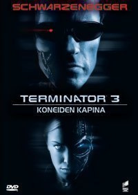 Schwarzennegger Terminator 3 - Koneiden Kapina "Uusi"