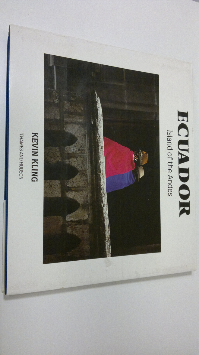 Kevin Kling : Ecuador : island of the Andes