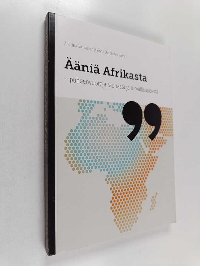 Anuliina Savolainen ym. : Ääniä Afrikasta : puheenvuoroja...