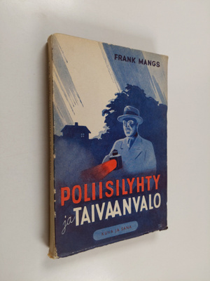 Frank Mangs : Poliisilyhty ja taivaanvalo