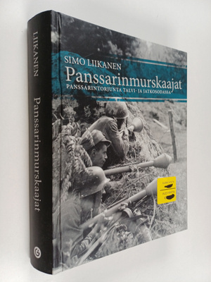 Simo Liikanen : Panssarinmurskaajat : panssarintorjunta t...