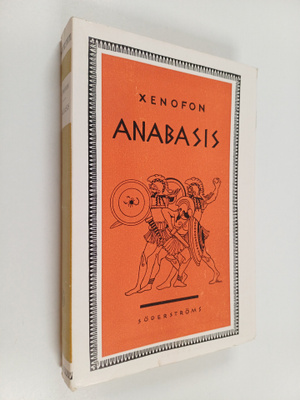 Xenofon : Anabasis eller de tiotusendes härtåg