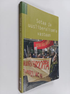 Yrjö (toim.) Hakanen : Sotaa ja uusliberalismia vastaan