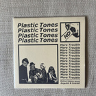 Plastic Tones – More Trouble 7" - pikkukuva 1