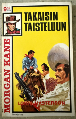 [Kirja] MORGAN KANE 16 - TAKAISIN TAISTELUUN