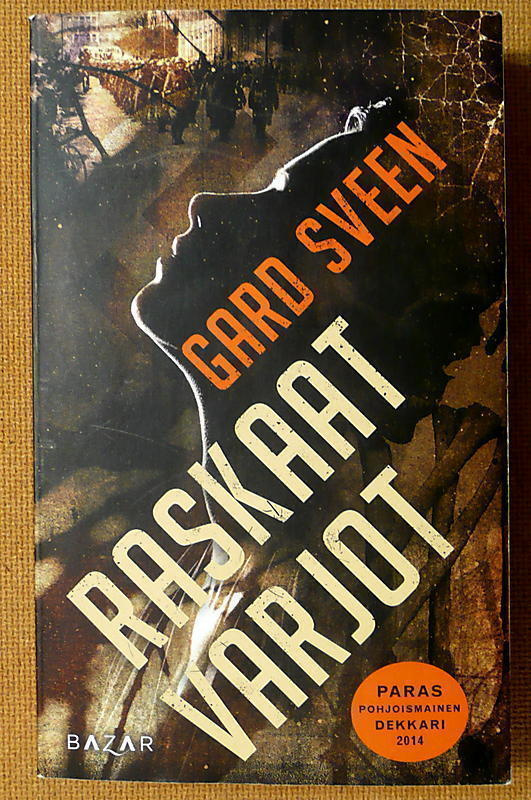 Gard Sveen: Raskaat varjot (pokkari)