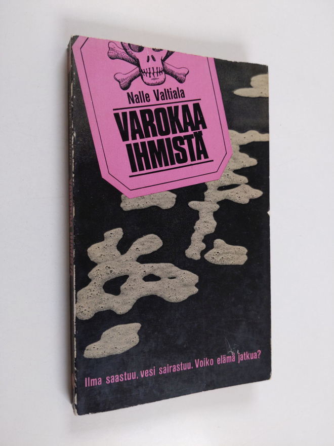 Nalle Valtiala : Varokaa ihmistä