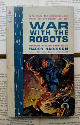 Harry Harrison - War with the Robots (paperback)