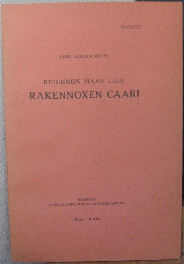 Abr. Kollanius: Ruohdin maan lain rakennoxen caari.