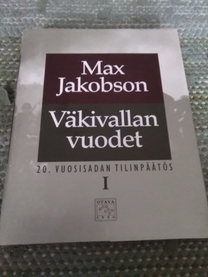 Max Jakobson: 20.vuosisadan tilinpäätös 1 -väkivallan vuodet