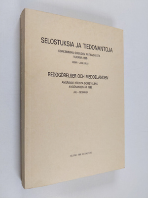 Aleksi Ekholm : Selostuksia ja tiedonantoja Korkeimman oi...