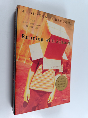 Augusten Burroughs : Running with Scissors - A Memoir