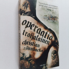 Christian Rönnbacka : Operaatio Troijalainen - pikkukuva 1