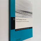 Minna Ruckenstein ym. : On foreign ground : moving betwee... - pikkukuva 1