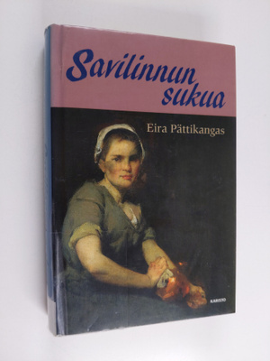 Eira Pättikangas : Savilinnun sukua
