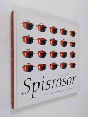 Gitta Dahlberg : Spisrosor