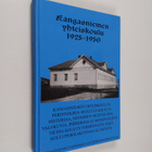 Kangasniemen yhteiskoulu 1925-1950 : historiikkia, muiste... - pikkukuva 1
