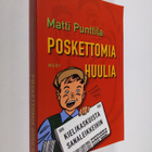 Matti Punttila : Poskettomia huulia : kielikaskuista sana... - pikkukuva 1