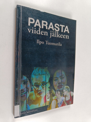 Ilpo Tuomarila : Parasta viiden jälkeen - Eli, Kamerat ja...