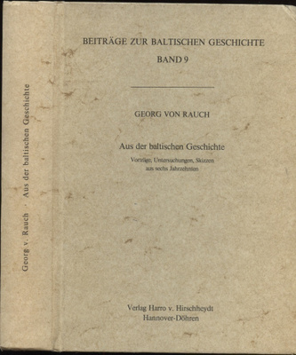 von Rauch: Beiträge zur baltischen Geschichte 9 (1980)