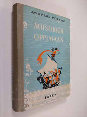 Jorma Pukkila : Musiikkia oppimaan : Laulavan ja soittava...