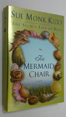 Sue Monk Kidd : The Mermaid Chair