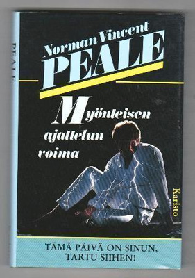 Norman Vincent Peale : Myönteisen ajattelun voima
