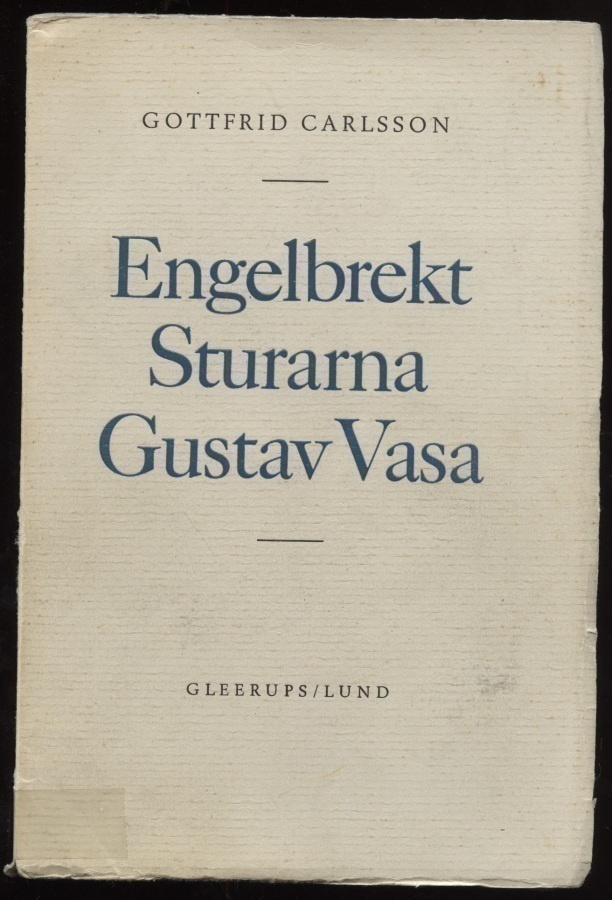 Carlsson: Engelbrekt, Sturarna, Gustav Vasa (1923)