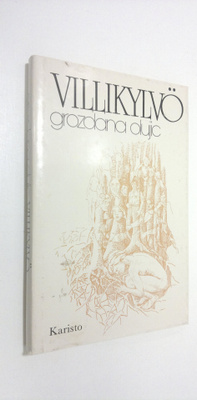 Grozdana Olujic : Villikylvö