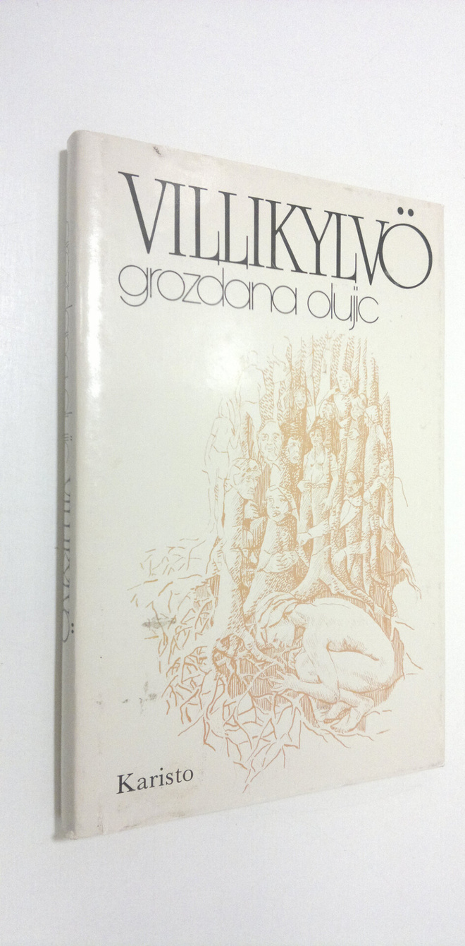 Grozdana Olujic : Villikylvö