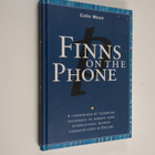 Colin Moon : Finns on the phone : a compendium of telepho... - pikkukuva 1