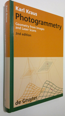 Karl Kraus : Photogrammetry : geometry from iamges and la...